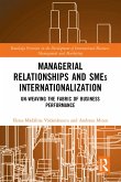 Managerial Relationships and SMEs Internationalization (eBook, ePUB)