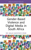 Gender-Based Violence and Digital Media in South Africa (eBook, ePUB)