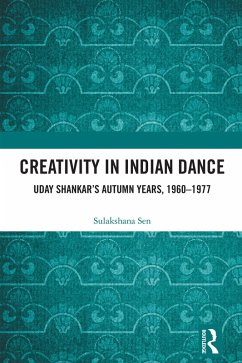 Creativity in Indian Dance (eBook, PDF) - Sen, Sulakshana
