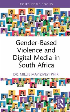Gender-Based Violence and Digital Media in South Africa (eBook, PDF) - Phiri, Millie Mayiziveyi
