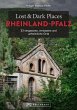 Lost & Dark Places Rheinland-Pfalz... - Bild 1