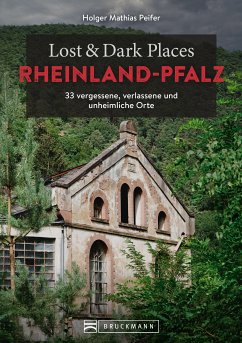 Lost & Dark Places Rheinland-Pfalz (eBook, ePUB) - Peifer, Holger Mathias