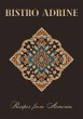 Bistro Adrine: Recipes from Armenia... - Bild 1