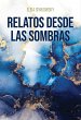 Relatos desde las sombras (eBook, ePUB) - Bild 1