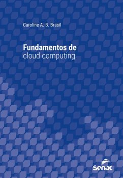 Fundamentos de cloud computing (eBook, ePUB) - Brasil, Caroline A. B.