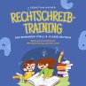Rechtschreibtraining - Das Workbook... - Bild 1