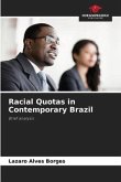 Racial Quotas in Contemporary Brazil