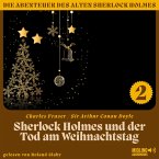 Sherlock Holmes und der Tod am Weihnachtstag (Die Abenteuer des alten Sherlock Holmes, Folge 2) (MP3-Download)