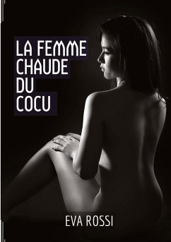 La Femme Chaude du Cocu - Rossi, Eva