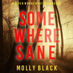 Somewhere Sane (A Piper Woods FBI Suspense Thriller—Book Two) (MP3-Download)