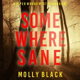 Somewhere Sane (A Piper Woods FBI Suspense Thriller—Book Two) (MP3-Download)