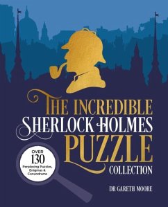 The Incredible Sherlock Holmes Puzzle Collection - Moore, Dr Gareth