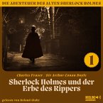 Sherlock Holmes und der Erbe des Rippers (Die Abenteuer des alten Sherlock Holmes, Folge 1) (MP3-Download)
