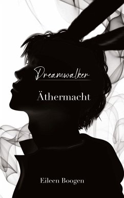 Dreamwalker: Äthermacht - Boogen, Eileen