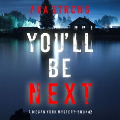 You'll Be Next (A Megan York Suspense Thriller—Book Two) (MP3-Download) - Strong, Ava