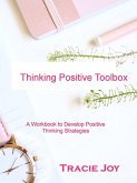 Thinking Positive Toolbox (eBook, ePUB)