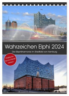 Wahrzeichen Elphi (Tischkalender 2024 DIN A5 hoch), CALVENDO Monatskalender - Weigt © Hamburg, Mirko