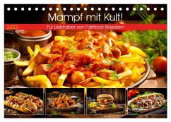 Mampf mit Kult! - Für Liebhaber von Fastfood-Klassikern (Tischkalender 2024 DIN A5 quer), CALVENDO Monatskalender - Frost, Anja