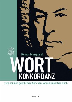 Wort-Konkordanz zum vokalen geistlichen Werk von Johann Sebastian Bach - Marquard, Reiner