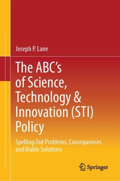 The ABC's of Science, Technology & Innovation (STI) Policy (eBook, PDF) - Lane, Joseph P.