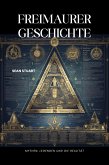 Freimaurer-Geschichte (eBook, ePUB)