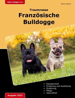 Traumrasse: Französische Bulldogge (eBook, ePUB)