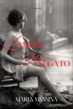 L'amore Negato (eBook, ePUB) - Maria, Messina