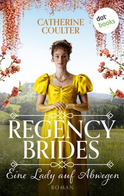 Regency Brides - Eine Lady auf Abwegen (eBook, ePUB) - Coulter, Catherine