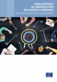 Cadre de référence des compétences pour une culture de la démocratie - Outil de réflexion à l'usage des enseignants (eBook, ePUB)