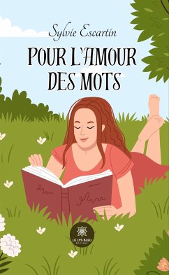 Pour l’amour des mots (eBook, ePUB) - Escartin, Sylvie