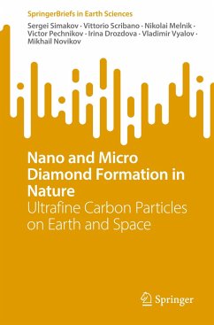 Nano and Micro Diamond Formation in Nature - Simakov, Sergei;Scribano, Vittorio;Melnik, Nikolai