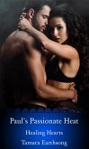 Paul's Passionate Heat (Healing Hearts, #11) (eBook, ePUB)