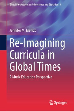 Re-Imagining Curricula in Global Times (eBook, PDF) - Mellizo, Jennifer M.