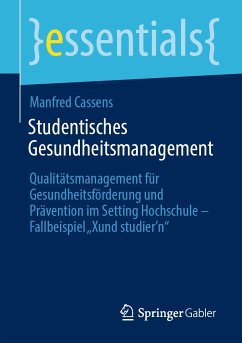 Studentisches Gesundheitsmanagement (eBook, PDF) - Cassens, Manfred