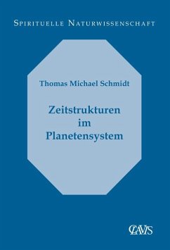Zeitstrukturen im Planetensystem - Schmidt, Thomas Michael