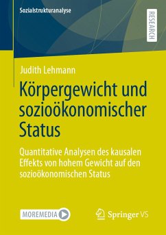 Körpergewicht und sozioökonomischer Status (eBook, PDF) - Lehmann, Judith