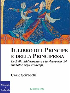 Il libro del principe e della principessa (eBook, ePUB) - Scirocchi, Carlo