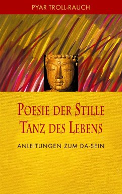 Poesie der Stille - Tanz des Lebens (eBook, ePUB)