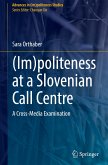 (Im)politeness at a Slovenian Call Centre