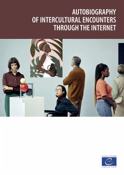 Autobiography of intercultural encounters through the internet (eBook, ePUB) - Barrett, Martyn; Byram, Michael