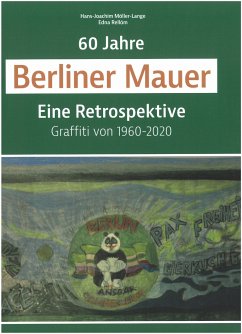 60 Jahre Berliner Mauer - Möller-Lange, Hans-Joachim; Rellöm, Edna