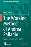 The Working Method of Andrea Palladio
