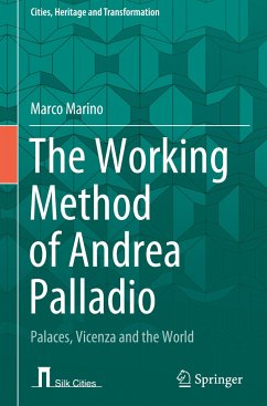 The Working Method of Andrea Palladio - Marino, Marco