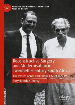 Reconstructive Surgery and Modernisation in Twentieth-Century South Africa (eBook, PDF) - Chetty, Suryakanthie