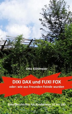 Dixi Dax und Fuxi Fox (eBook, ePUB)