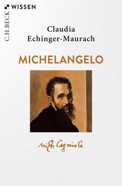 Michelangelo (eBook, PDF) - Echinger-Maurach, Claudia