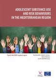 Adolescent substance use and risk behaviours in the Mediterranean Region (eBook, ePUB)