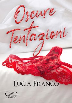 Oscure tentazioni (eBook, ePUB) - Franco, Lucia