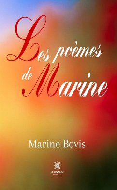 Les poèmes de Marine (eBook, ePUB) - Bovis, Marine