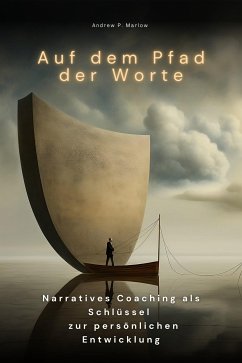 Auf dem Pfad der Worte (eBook, ePUB) - Marlow, Andrew P.